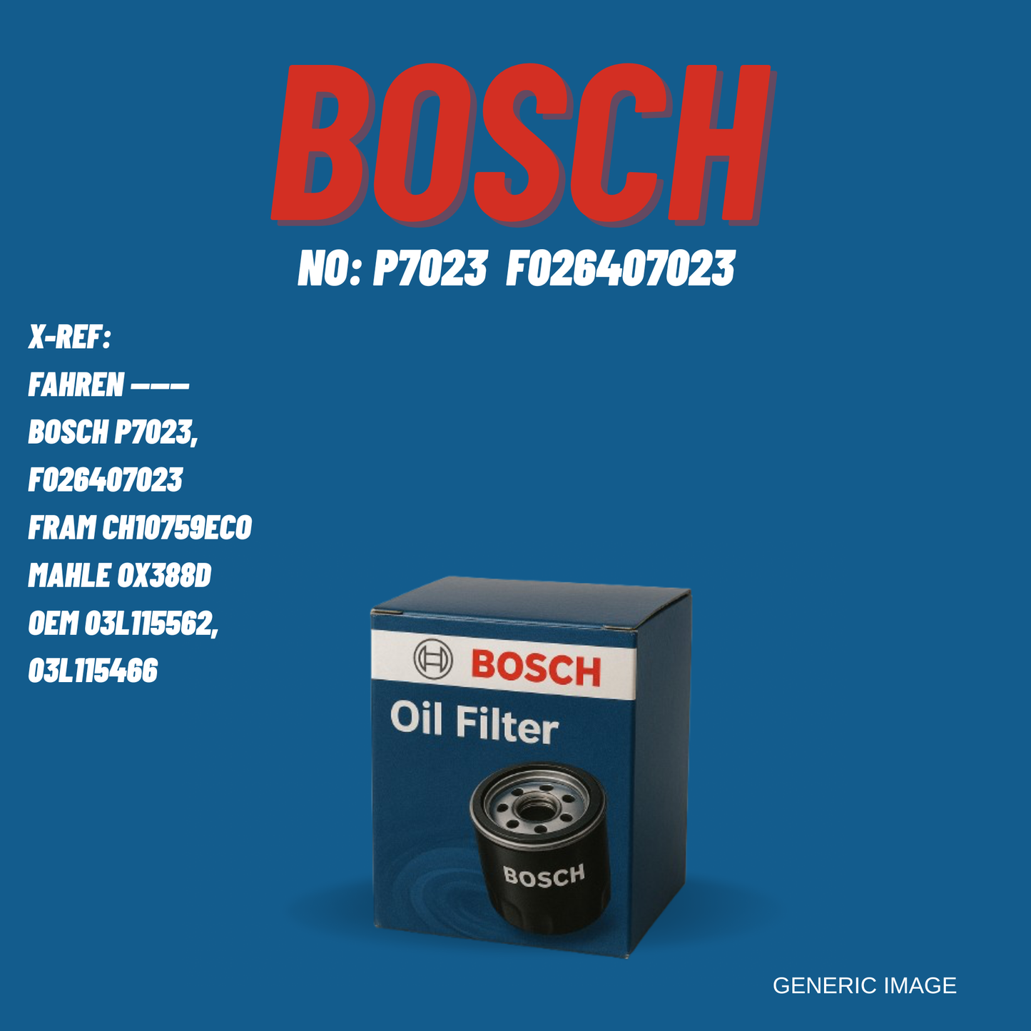 P7023 F026407023 BOSCH Oil Filter