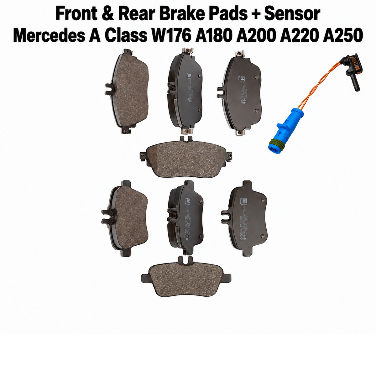 Mercedes-Benz A-Class W176 Front & Rear Brake Pads Set + Wear Sensor