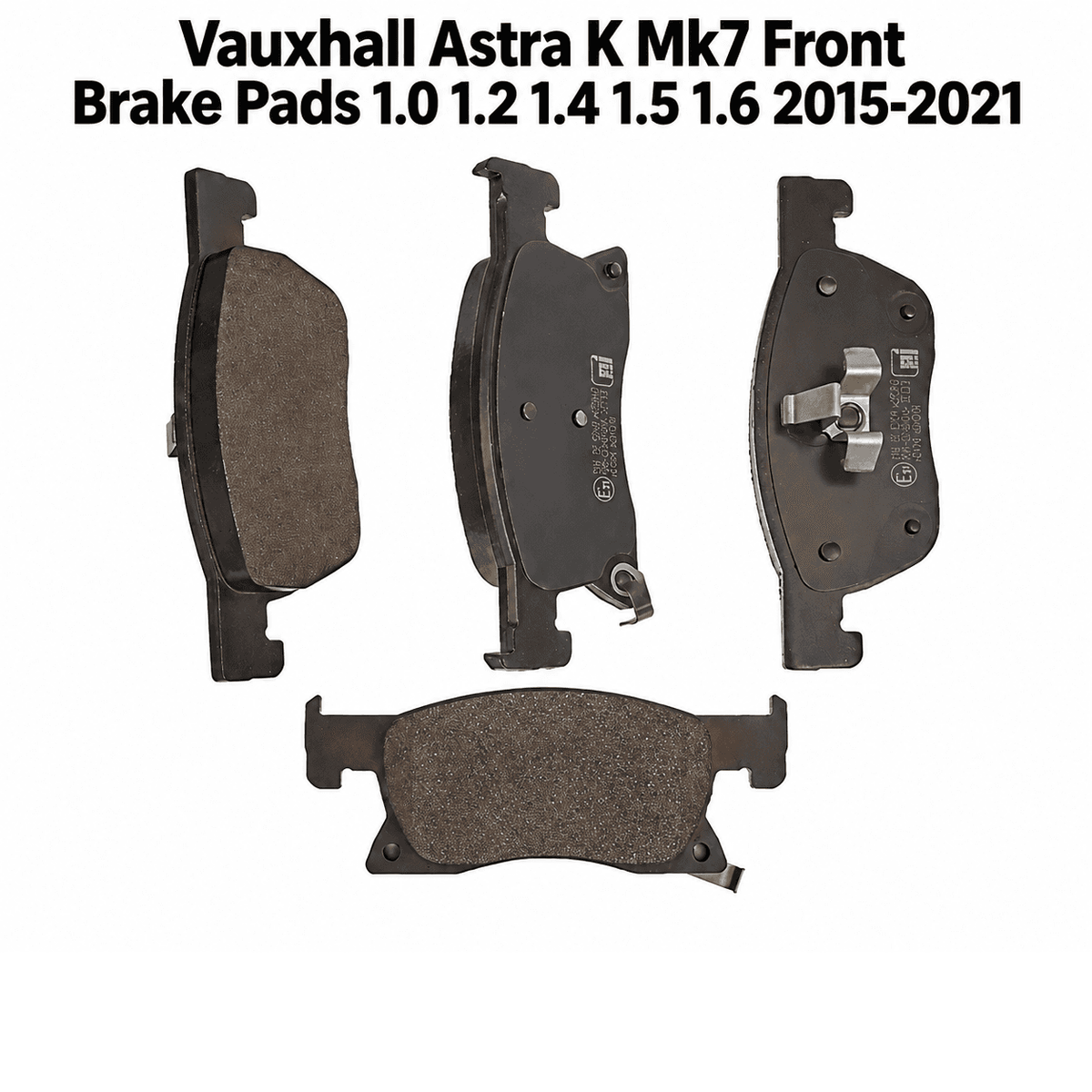 Vauxhall Astra K MK7 1.0 / 1.4 / 1.6 (2015-2021) Front Brake Pads Set